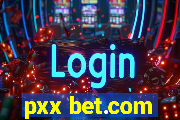 pxx bet.com